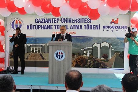 Gaziantep Üniversitesi Kütüphane Temel Atma Töreni